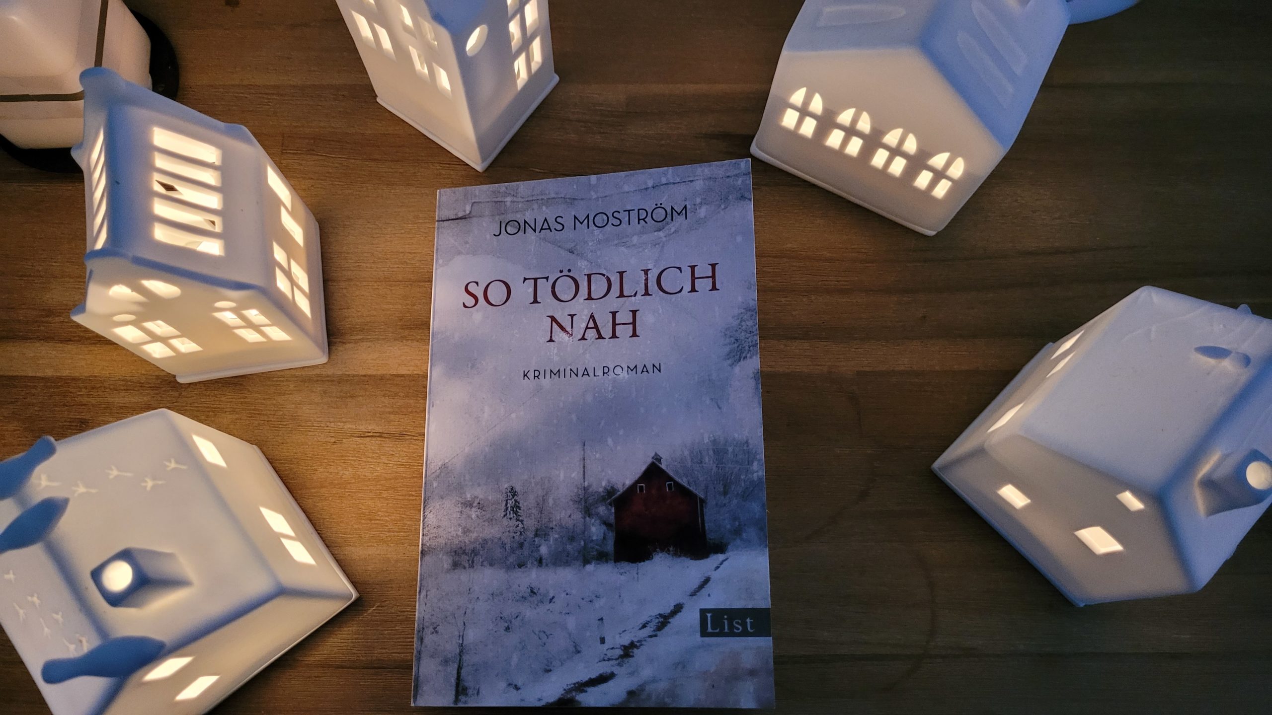 Buch-Cover: So tödlich nah, Jonas Moström, List-Verlag